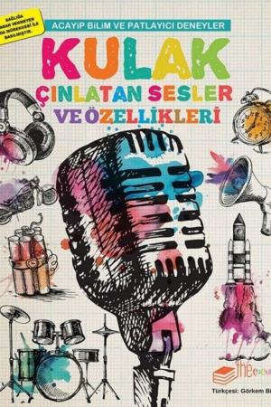 Acayip Bilim ve Eğlenceli Deneyler Kulak Çınlatan Sesler ve Özellikleri