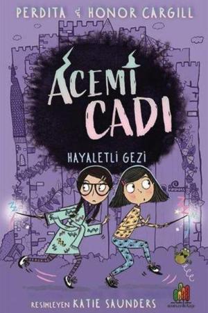 Acemi Cadı / Hayaletli Gezi