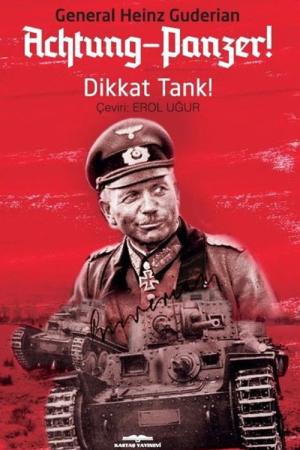 Achtung-Panzer! / Dikkat Tank!