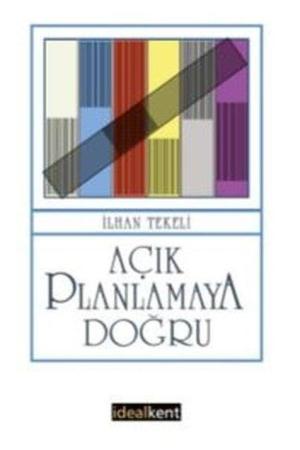 Açık Planlamaya Doğru
