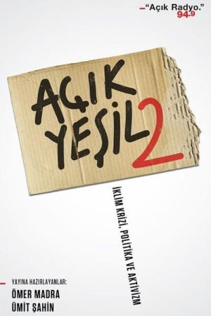 Açık Yeşil 2 İklim Krizi, Politika ve Aktivizm