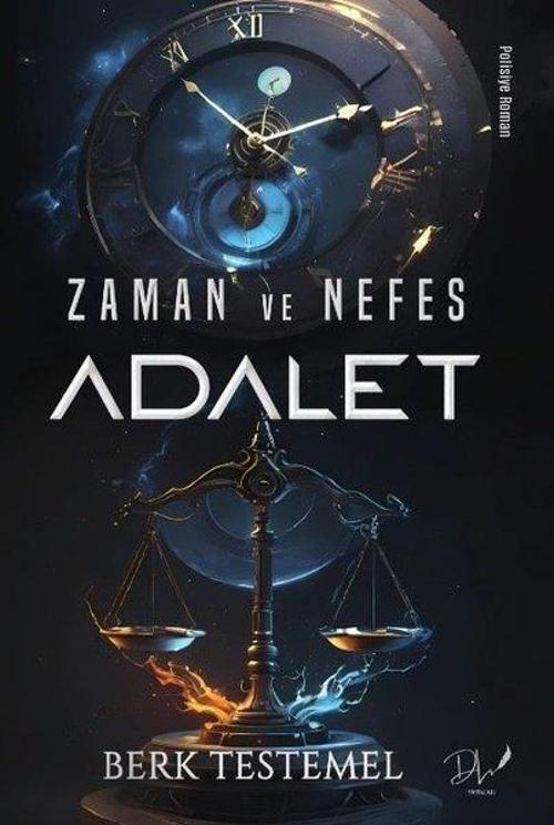 Adalet Zaman ve Nefes