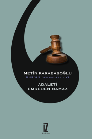 Adaleti Emreden Namaz - Kur'an Okumaları - VI