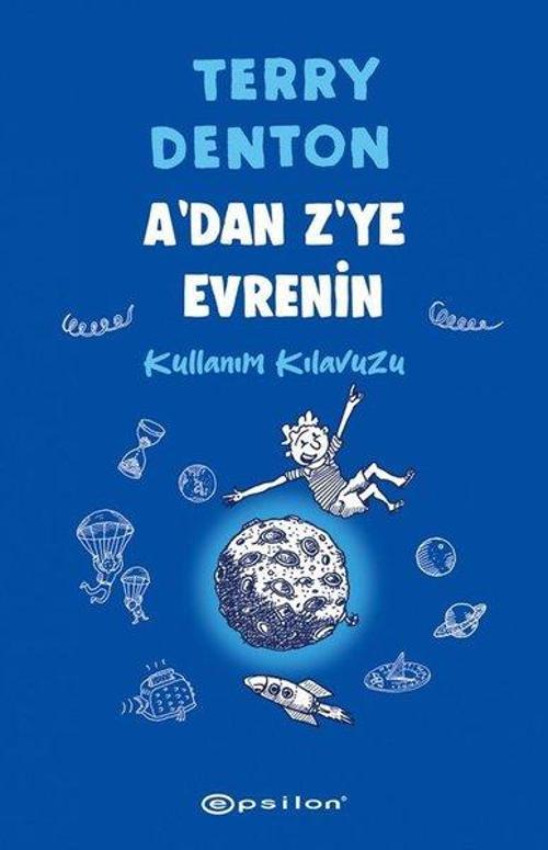 A'dan Z'ye Evrenin Kullanım Kılavuzu
