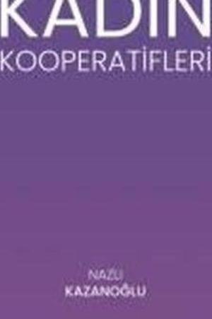 A'dan Z'ye Kadın Kooperatifleri