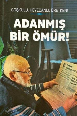 Adanmış Bir Ömür