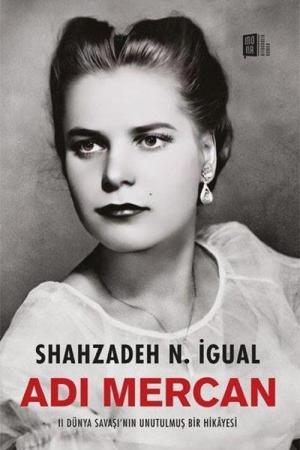 Adı Mercan II Dünya Savaşı'nın Unutulmuş Bir Hikayesi