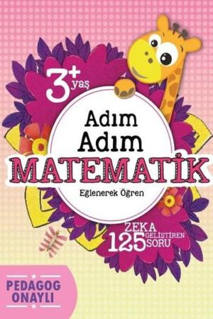Adım Adım Matematik 3+Yaş 125 Soru