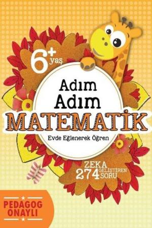 Adım Adım Matematik 6+Yaş 274 Soru
