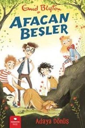 Afacan Beşler Adaya Dönüş