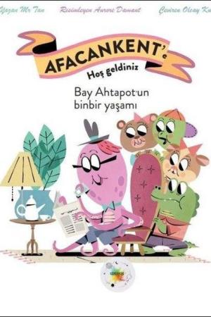 Afacankent'e Hoş Geldiniz (Bay Ahtapot'un Binbir Yaşamı)