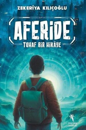 Aferide Tuhaf Bir Hikaye