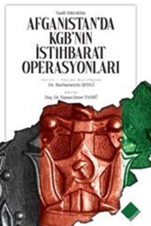 Afganistan’da Kgb’nin İstihbarat Operasyonları