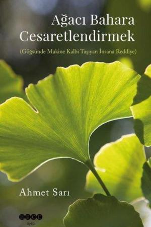 Ağacı Bahara Cesaretlendirmek