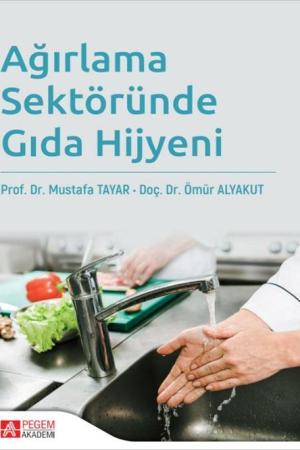 Ağırlama Sektöründe Gıda Hijyeni