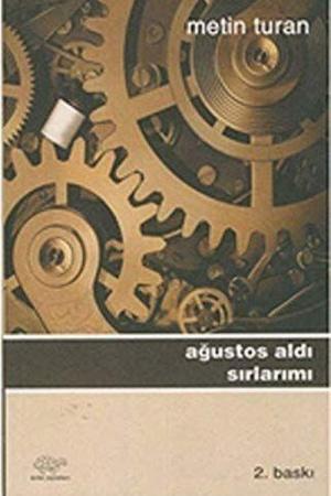 Ağustos Aldı Sırlarımı