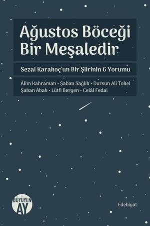 Ağustos Böceği Bir Meşaledir