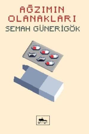 Ağzımın Olanakları