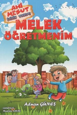 Ahi Mesut İyilik Takımı / Melek Öğretmen