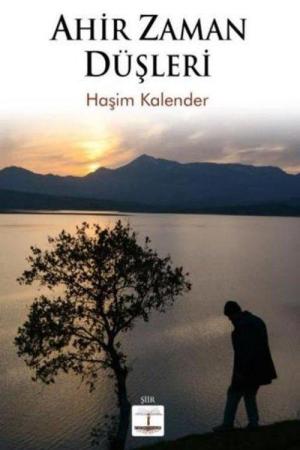 Ahir Zaman Düşleri