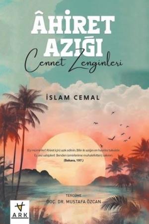 Âhiret Azığı -Cennet Zenginleri