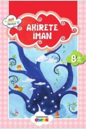 Ahirete İman / Akif Amentüyü Öğreniyor