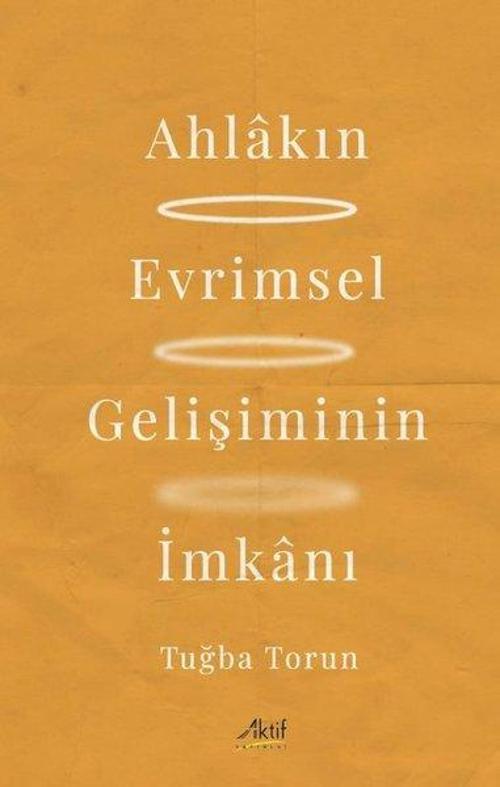 Ahlakın Evrimsel Gelişiminin İmkanı