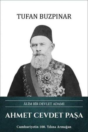 Ahmet Cevdet Paşa Âlim Bir Devlet Adamı
