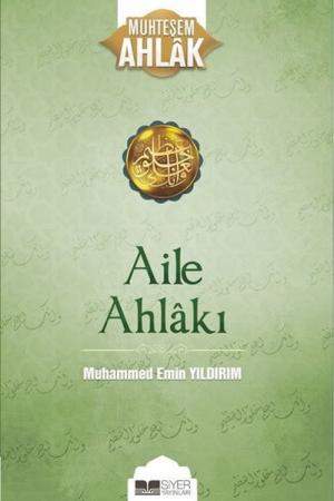 Aile Ahlakı / Muhteşem Ahlak Serisi 2