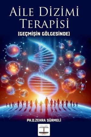 Aile Dizimi Terapisi Geçmişin Gölgesinde