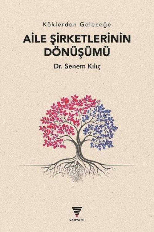 Aile Şirketlerinin Dönüşümü Köklerden Geleceğe