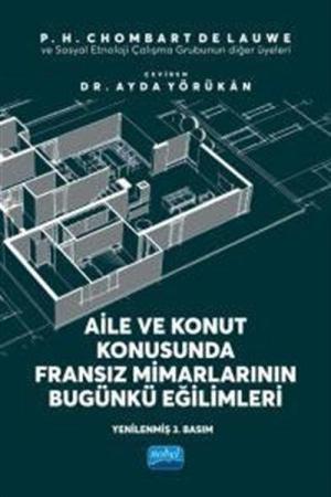 Aile ve Konut Konusunda Fransız Mimarlarının Bugünkü Eğilimleri