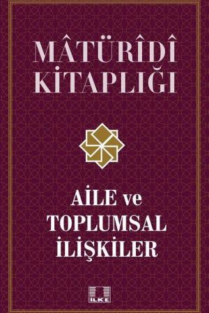 Aile ve Toplumsal İlişkiler