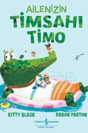 Ailenizin Timsahı Timo