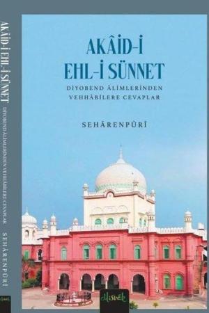Akaid-i Ehli Sünnet Diyobend Alimlerinden Selefilere Cevaplar