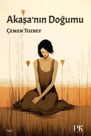 Akaşa’nın Doğumu