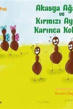 Akasya Ağacı ve Kırmızı Ayaklı Karınca Kolonisi