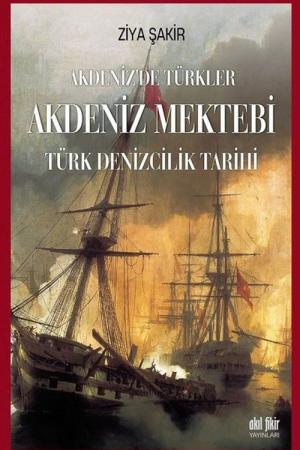 Akdeniz Mektebi Türk Denizcilik Tarihi