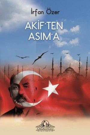 Akif'ten Asım’a