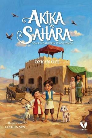 Akika ve Sahara Son Peygamberin (s.a.v.) İzinde