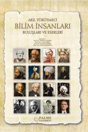 Akıl Yürütmeci Bilim İnsanları Buluşları ve Eserleri
