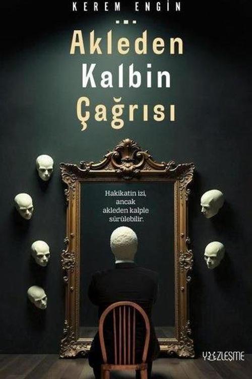 Akleden Kalbin Çağrısı