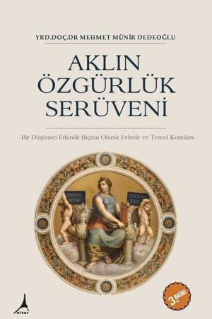 Aklın Özgürlük Serüveni