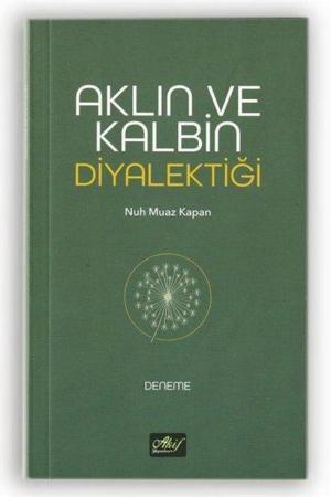 Aklın ve Kalbin Diyalektiği