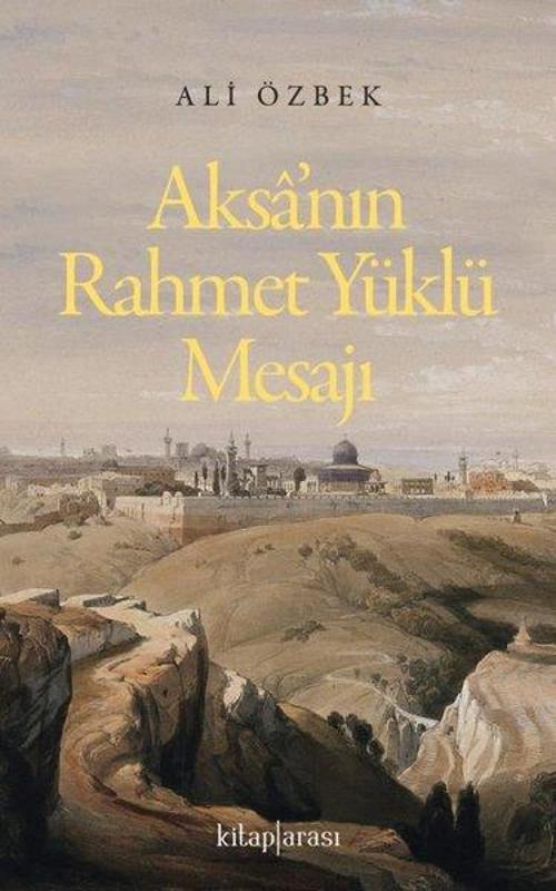 Aksa’nın Rahmet Yüklü Mesajı