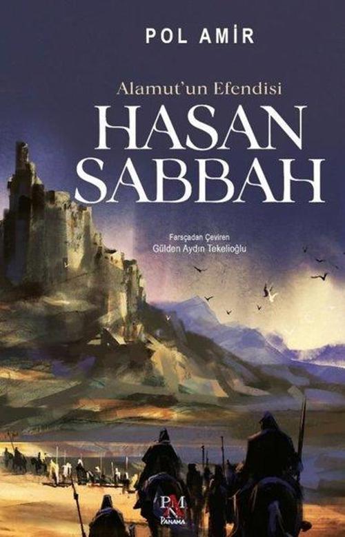 Alamut’un Efendisi Hasan Sabbah
