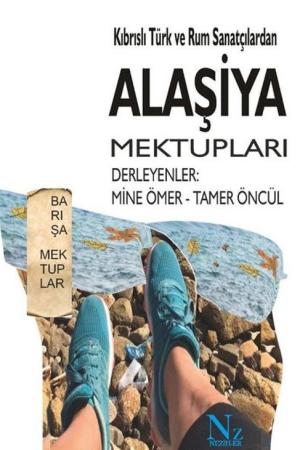Alaşiya Mektupları Gelecek Kuşaklara Dünya Barışı İçin Çağrı