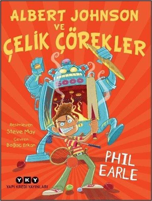 Albert Johnson ve Çelik Çörekler