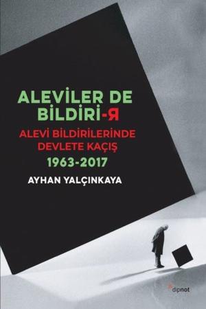 Aleviler De Bildiri-R Alevi Bildirilerinde Devlete Kaçış