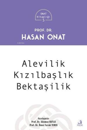 Alevilik Kızılbaşlık Bektaşilik